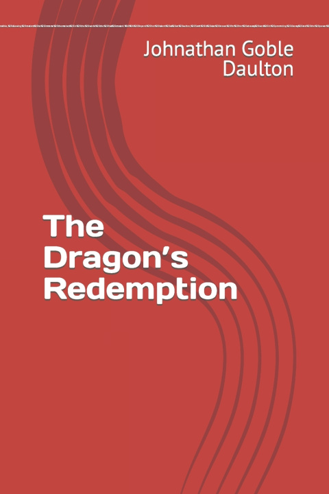 Książka The Dragon's Redemption Johnathan Goble Daulton