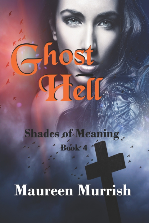 Kniha Ghost Hell Maureen Murrish