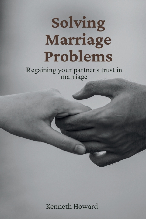Kniha Solving Marriage Problems Kenneth Howard