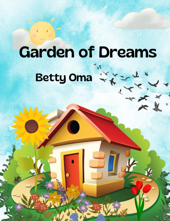 Kniha Garden of Dreams Betty Oma