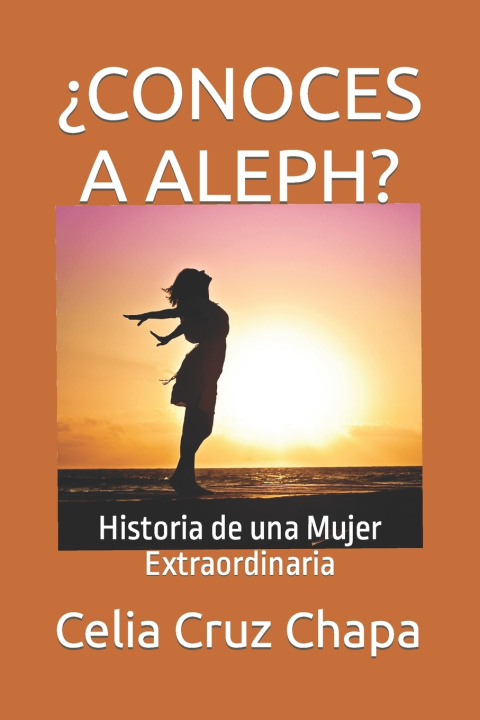 Kniha ¿CONOCES A ALEPH? Celia Cruz Chapa