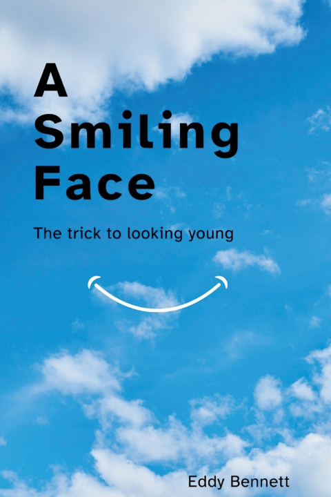 Knjiga A SMILING FACE Eddy Bennett