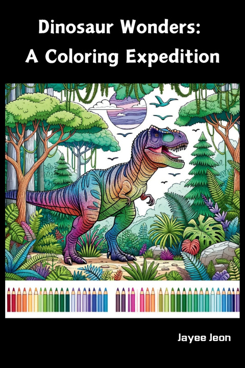 Książka Dinosaur Wonders Jayee Jeon