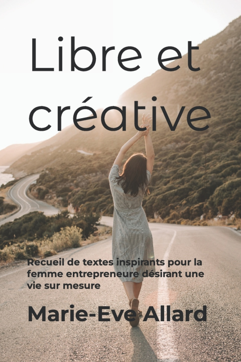 Kniha Libre et créative Marie-Eve Allard