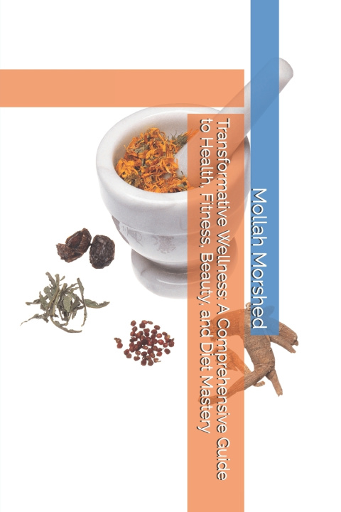 Kniha Transformative Wellness Mollah Morshed