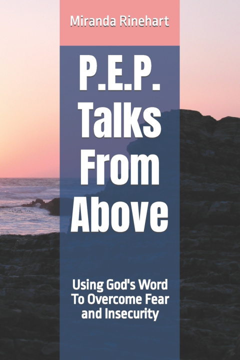 Kniha P.E.P. Talks From Above Miranda Rinehart