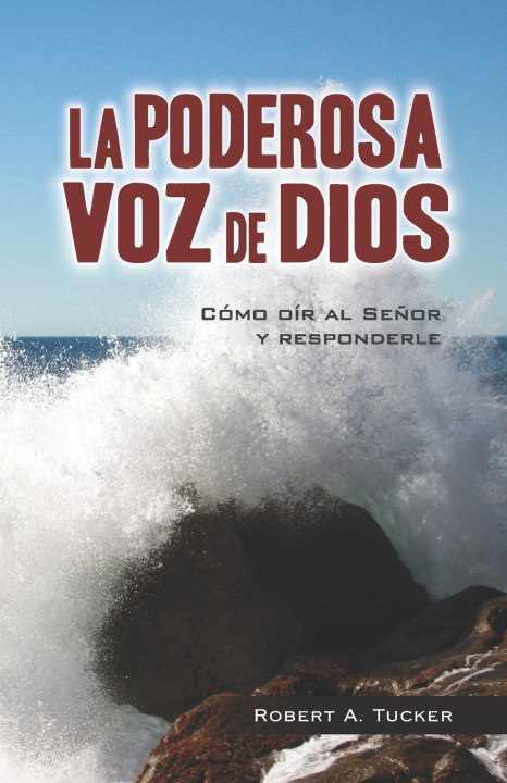 Kniha La poderosa voz de Dios Robert A. Tucker