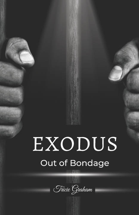 Kniha Exodus Tricie Graham