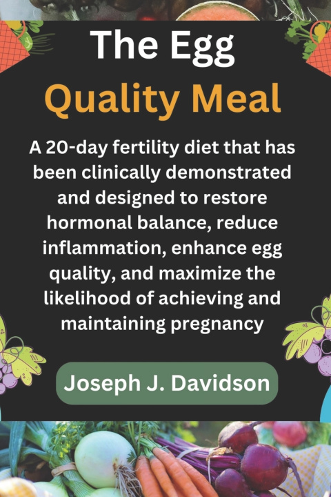 Książka The Egg Quality Meal Joseph J. Davidson