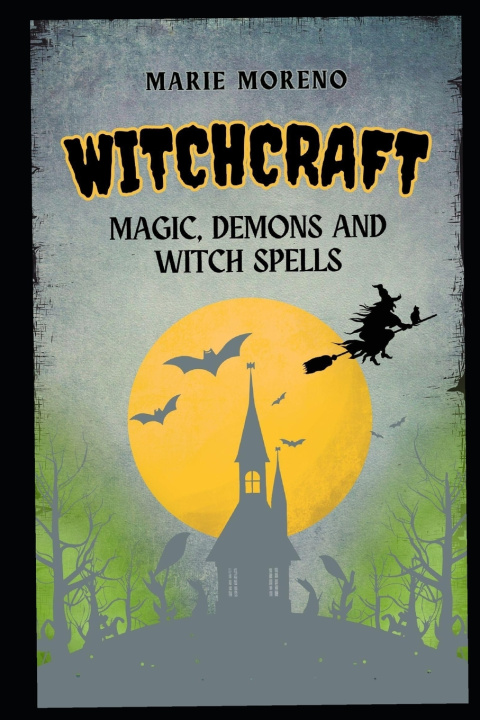 Kniha Witchcraft Marie Moreno