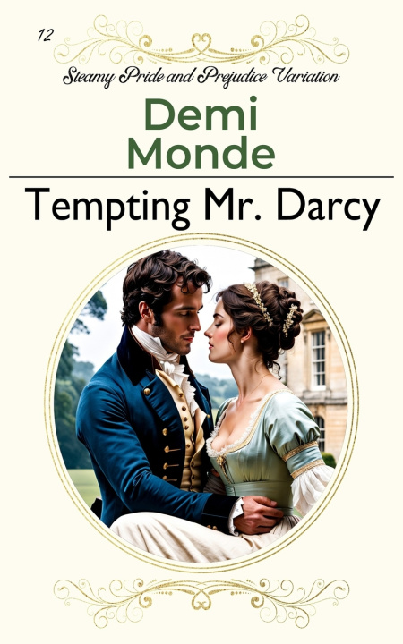 Książka Tempting Mr. Darcy Demi Monde