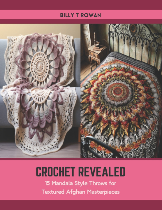 Książka Crochet Revealed Billy T Rowan