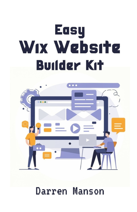Kniha Easy Wix Website Builder Kit Darren Manson
