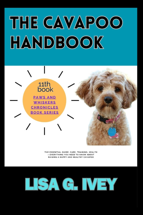 Kniha The Cavapoo Handbook Lisa G. Ivey