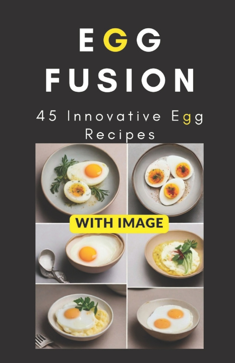 Książka Egg Fusion shivam patel