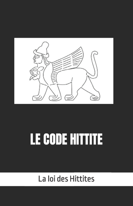 Kniha Le code hittite Grégoire de Visme