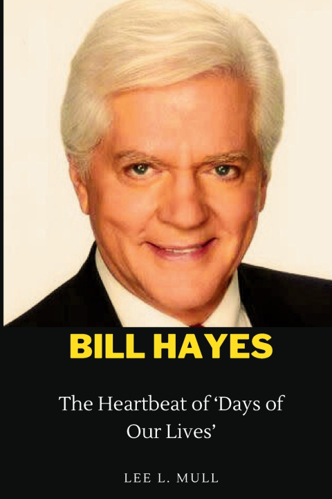 Książka BILL HAYES Lee L. Mull