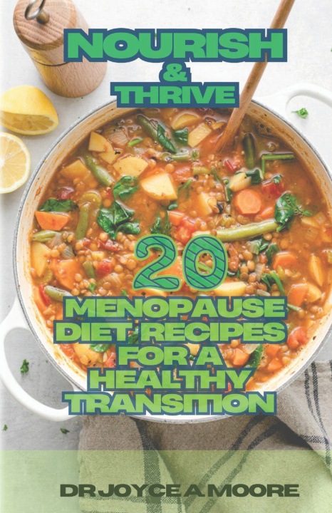 Kniha Nourish & Thrive JOYCE A. MOORE