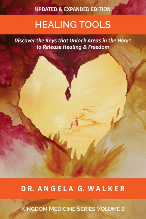 Kniha HEALING TOOLS Angela G Walker