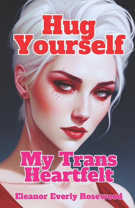 Kniha Hug Yourself Eleanor Everly Rosewood