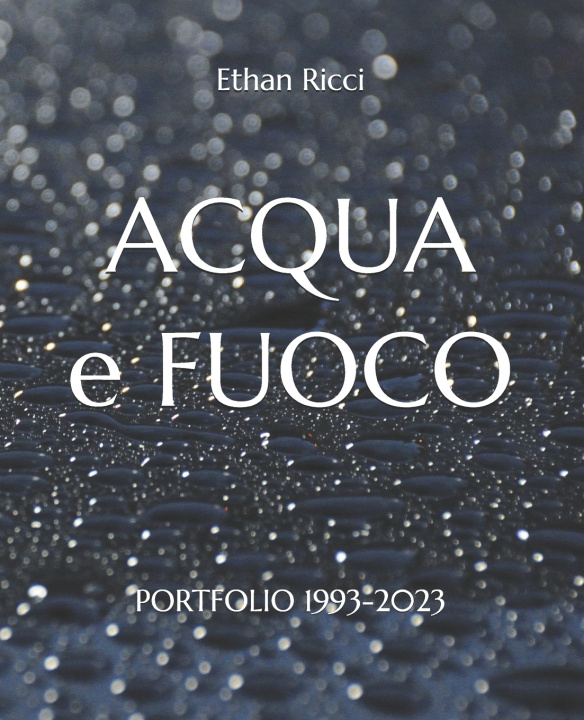 Kniha ACQUA e FUOCO Ethan Ricci