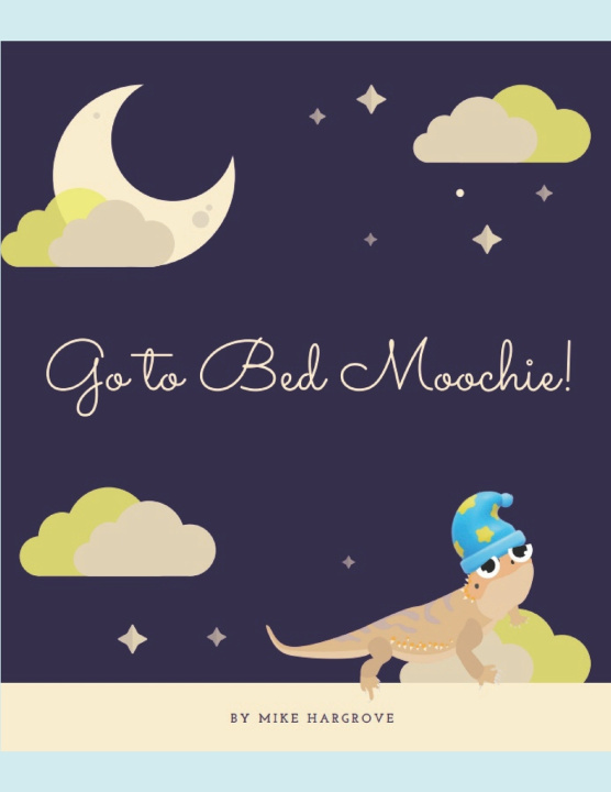 Knjiga Go to Bed Moochie! Mike Hargrove