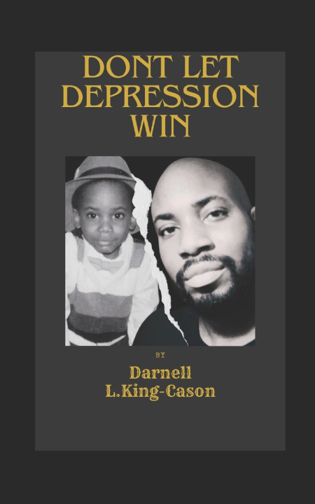 Książka Don't Let Depression win Darnell L. King-Cason