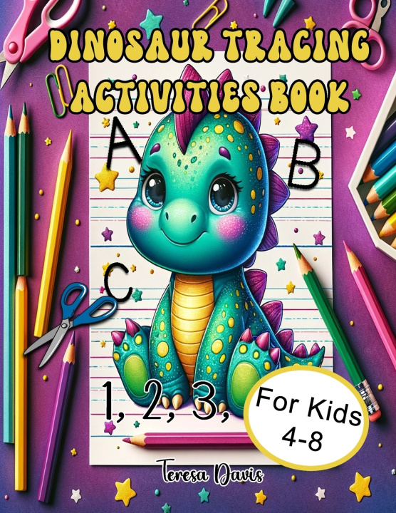 Książka Dinosaur Tracing Activities Book Teresa Davis