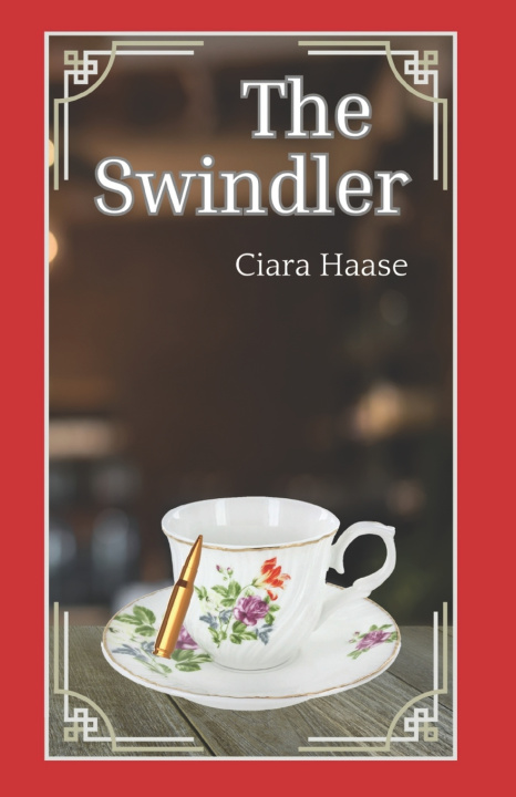 Książka The Swindler Ciara Haase