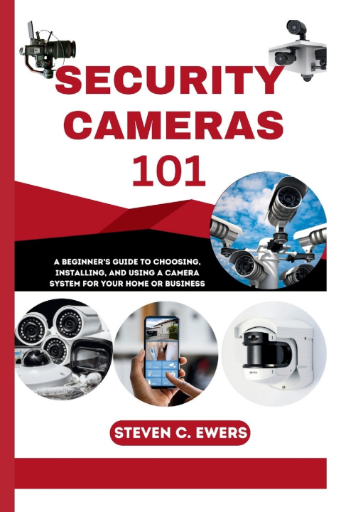 Kniha SECURITY CAMERAS 101 Steven C. Ewers