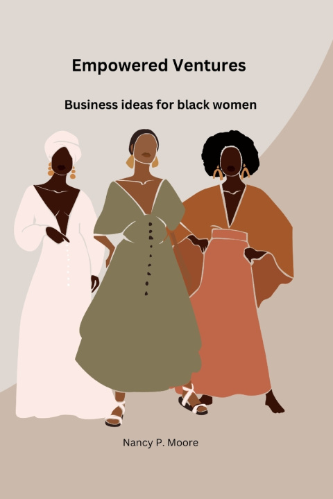 Kniha Empowered Ventures Nancy P. Moore