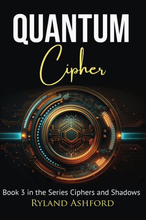 Kniha Quantum Cipher Ryland Ashford