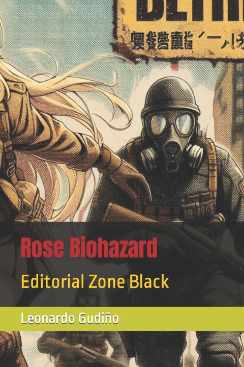 Knjiga Rose Biohazard Editorial Zone Black