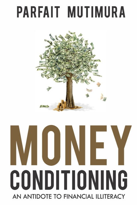 Książka Money Conditioning Parfait Mutimura