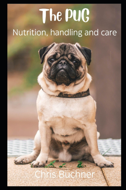 Knjiga The Pug Chris Buchner