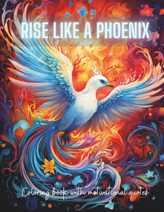 Książka Rise Like a Phoenix from Ashes GENA Publishing