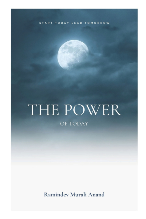 Książka The Power of Today Shivhak Creations