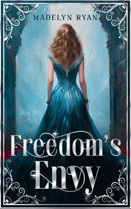 Książka Freedom's Envy Madelyn Ryan
