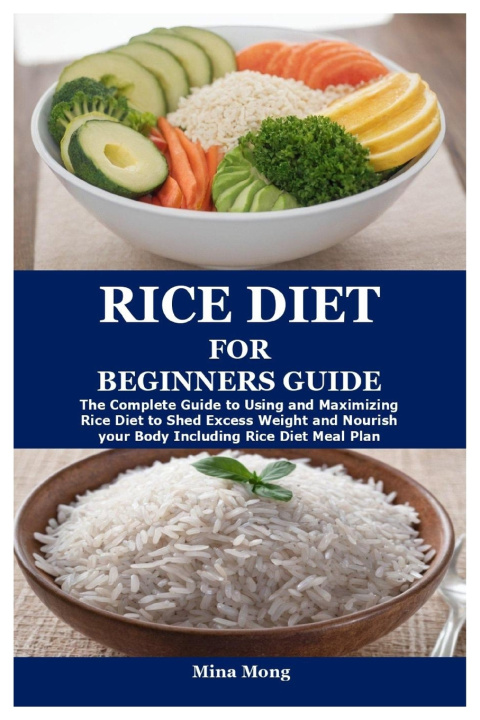Książka RICE DIET FOR BEGINNERS GUIDE Mina Mong