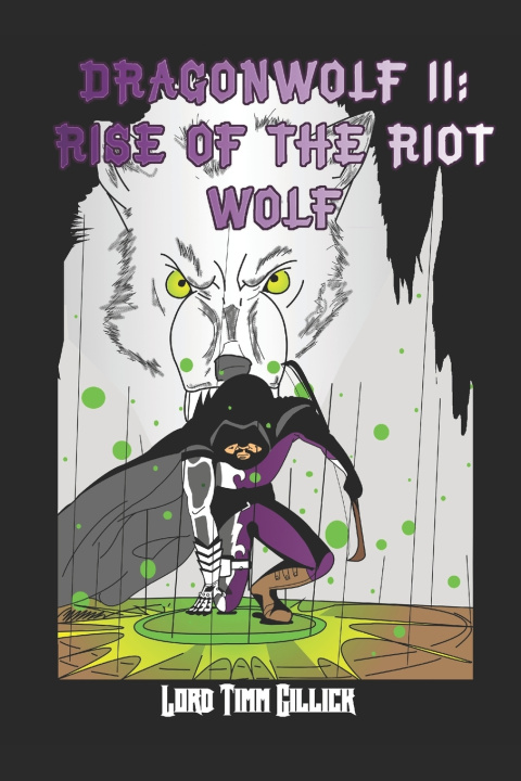 Knjiga Dragonwolf II Timm Gillick