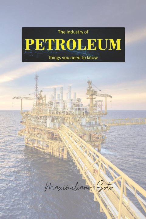 Kniha Petroleum Maximiliano Soto