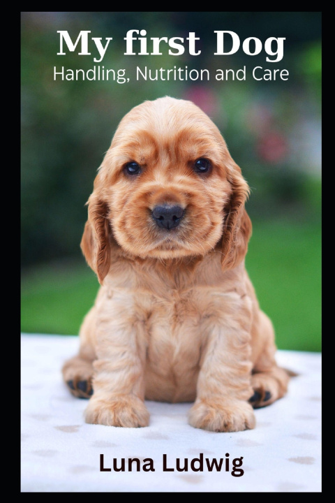 Knjiga My first Dog Luna Ludwig