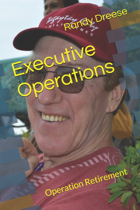 Kniha Executive Operations Randy Dreese