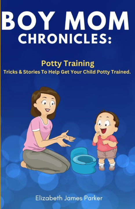 Książka Boy Mom Chronicles Elizabeth James Parker