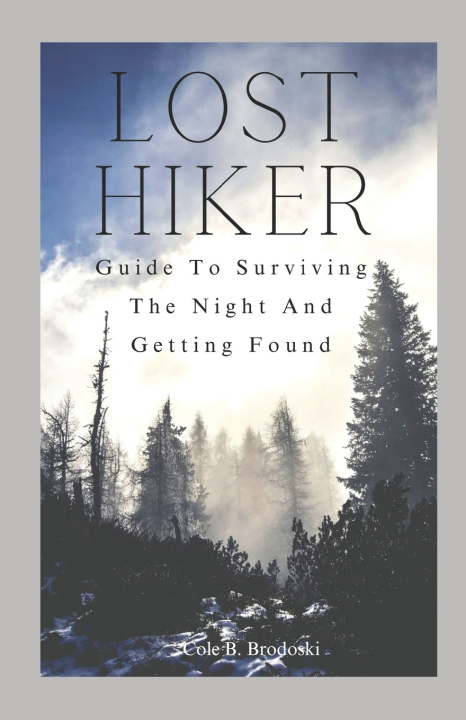 Knjiga lost hiker Racheal A Brodoski