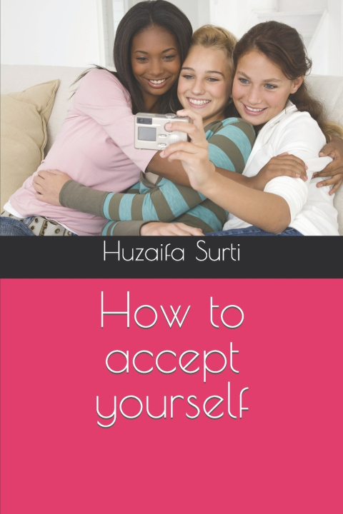 Książka How to accept yourself Huzaifa Surti