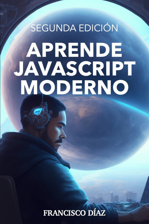 Knjiga Aprende Javascript Moderno FRANCISCO DIAZ