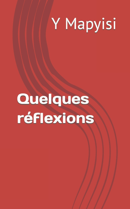Kniha Quelques réflexions Y Mapyisi