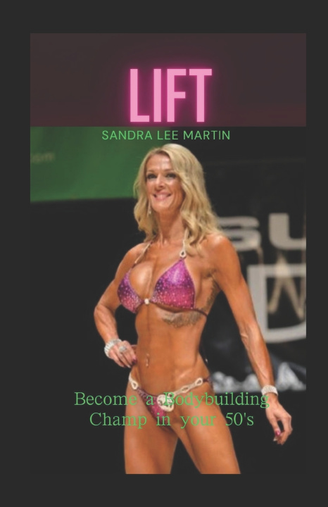 Kniha LIFT Sandra Lee Martin