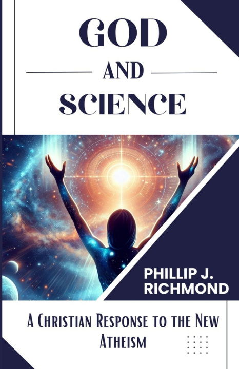 Książka God and Science Phillip J. Richmond